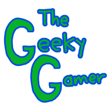 The Geeky Gamer